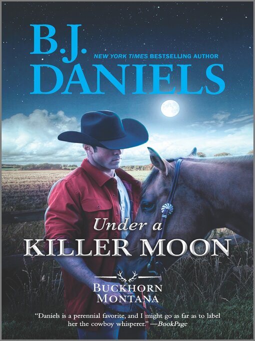 Title details for Under A Killer Moon by B.J. Daniels - Available